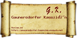 Gaunersdorfer Kasszián névjegykártya